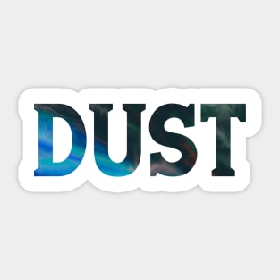 Dust - Psychedelic Style Sticker